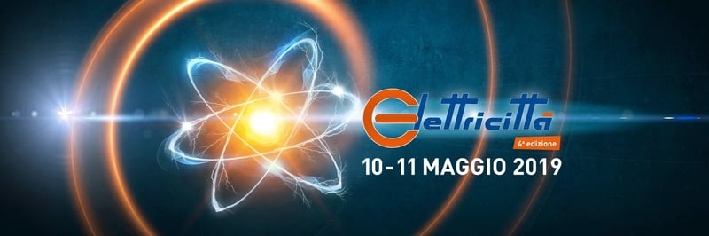 ELETTRICITTA', FIERA DI BERGAMO, 10 E 11 MAGGIO 2019